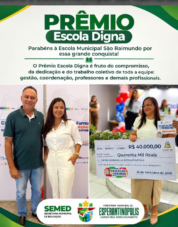PRÊMIO ESCOLA DIGNA. PARABÉNS À ESCOLA MUNICIPAL SÃO RAIMUNDO POR ESSA GRANDE C [...]